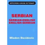 Serbian-English English-Serbian Concise Dictionary (Hippocrene Concise Dictionary)