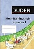 Mathematik 1. MeinTrainingsheft - Cordula Endel