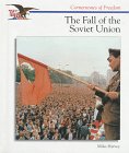 The Fall of the Soviet Union (Cornerstones of Freedom)