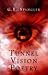 Tunnel Vision Poetry