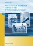 Wirtschafts- und Sozialkunde: Kaufmann / Kauffrau für Versicherungen und Finanzen