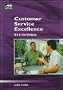 Customer Service Excellence: It's in the Details (Ami How-To Series)