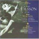 Birgit Nilsson Sings Richard Wagner and Richard Strauss by Richard Strauss, Richard Wagner, Artur Rodzinski, Georges Sebastian, and Hans Schmidt-Isserstedt