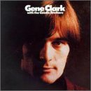 Gene Clark & Gosdin Brothers