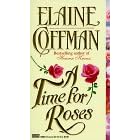 Time For Roses by Elaine Coffman