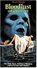 Bloodlust - Subspecies 3