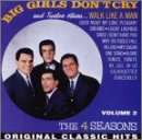 The Four Seasons - Big Girls Don't Cry and Twelve Others...