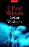 Leiser Verdacht. - F. P. Wilson, Ulrike R&ouml;ska