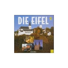 Die Eifel. Augenblicke: Landschaften, Leute, Lebensbilder