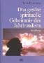Das gr�sste spirituelle Geheimnis des Jahrhunderts. Erz�hlung