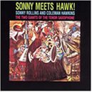 Sonny Meets Hawk!