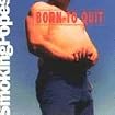 Born to Quit