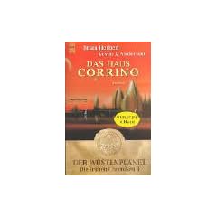 Das Haus Corrino. Der W�stenplanet: Die fr�hen Chroniken 3.
