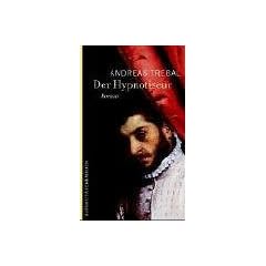 Der Hypnotiseur.