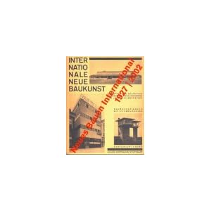 Neues Bauen International 1927/2002