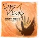 Songs 4 Worship: Shout to the Lord