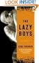 The Lazy Boys: A Novel