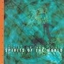 Spirits of the World - Volume 1