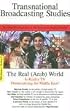 The Real (Arab) World:  Is Reality Television Democratizing the Middle East? Transnational Broadcasting Studies Vol. 1, No. 2 (Transnational Broadcasting Studies)
