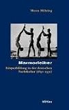 cover of Marmorleiber. Körperbildung in der deutschen Nacktkultur (1890-1930)