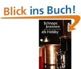 Schnapsbrennen als Hobby