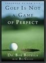 Golf is Not a Game of Perfect