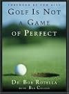 Golf Is Not a Game of Perfect