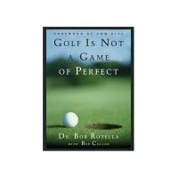 Golf is Not a Game of Perfect