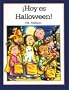 Hoy Es Halloween! = Today is Halloween (Spanish Edition)