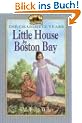 Little House by Boston Bay: Charlotte Years (Little House the Charlotte Years)
