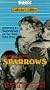 Sparrows [VHS]