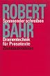 Dramentechnik f�r Prosatexte: Spannender schreiben