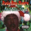 Review Rudy Ray Moore  / This Ain't No White Christmas!