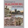 Erinnerungen an Magdeburg wie es einmal war
