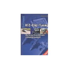 Kfz-Chip-Tuning. Wie Sie aus Ihrem Kfz mehr Leistung herausholen