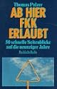 Ab hier FKK erlaubt. 50 schnelle Seitenblicke auf die neunziger Jahre.