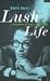 Lush Life : A Biography of Billy Strayhorn by David Hajdu ISBN 1862070156