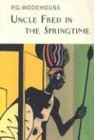 Uncle Fred in the Springtime: A Blandings Story