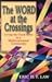 Books : The Word at the Crossings: Living the Good News in a Multicontextual Community