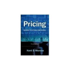 Pricing: Making Profitable Decisions (McGraw-Hill/Irwin Series in Marketing)