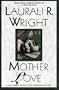Mother Love (Karl Alberg Mysteries, No. 7)