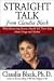 Books : Straight Talk from Claudia Black: What Recovering Parents Should Tell Their Kids about Drugs and Alcohol