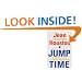 Jump Time: Shaping Your Future In A World of Radical Change