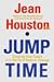 Book Jump Time: Shaping Your Future In A World of Radical Change