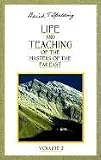Life and Teaching of the Masters of the Far East: 002 (Life & Teaching of the Masters of the Far East) - Baird T. Spalding