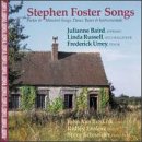 Stephen Foster Songs: Parlor and Minstrel Songs, Dance Tunes and Instrumentals by Stephen Foster, Steve Schneider, John Van Buskirk, Julianne Baird, and Frederick Urrey