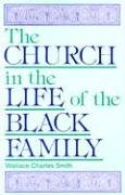 Church in the Life of the Black Family (Judson Family Life Series) under African American in The Books Store