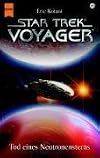 Tod eines Neutronensterns. Star Trek Voyager 19.
