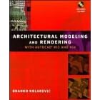 Architectural Rendering and Modeling with AutoCAD R14