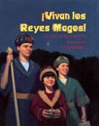 Vivan los reyes magos!